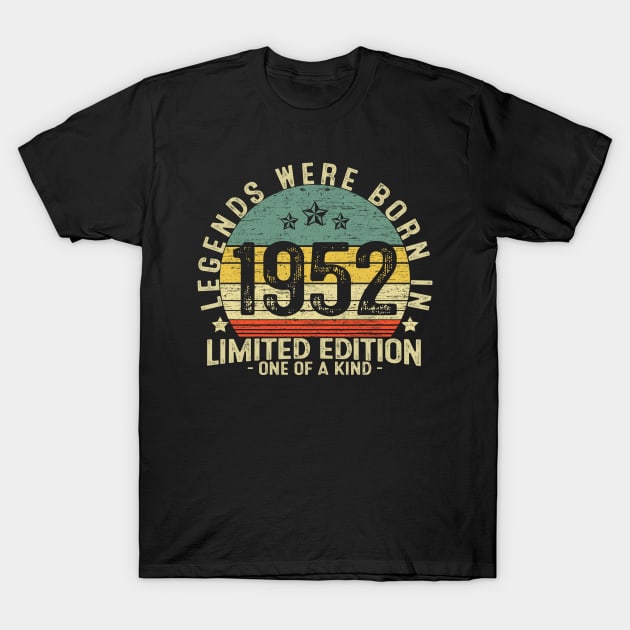 69 Years Old Birthday Legends Were Born In 1952 T-Shirt by heart teeshirt